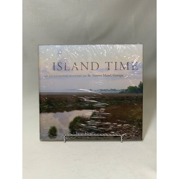 "Island Time: An Illustrated History Of St. Simons Island Georgia" Hardcover Boo - Picture 1 of 4
